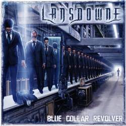 Lansdowne : Blue Collar Revolver